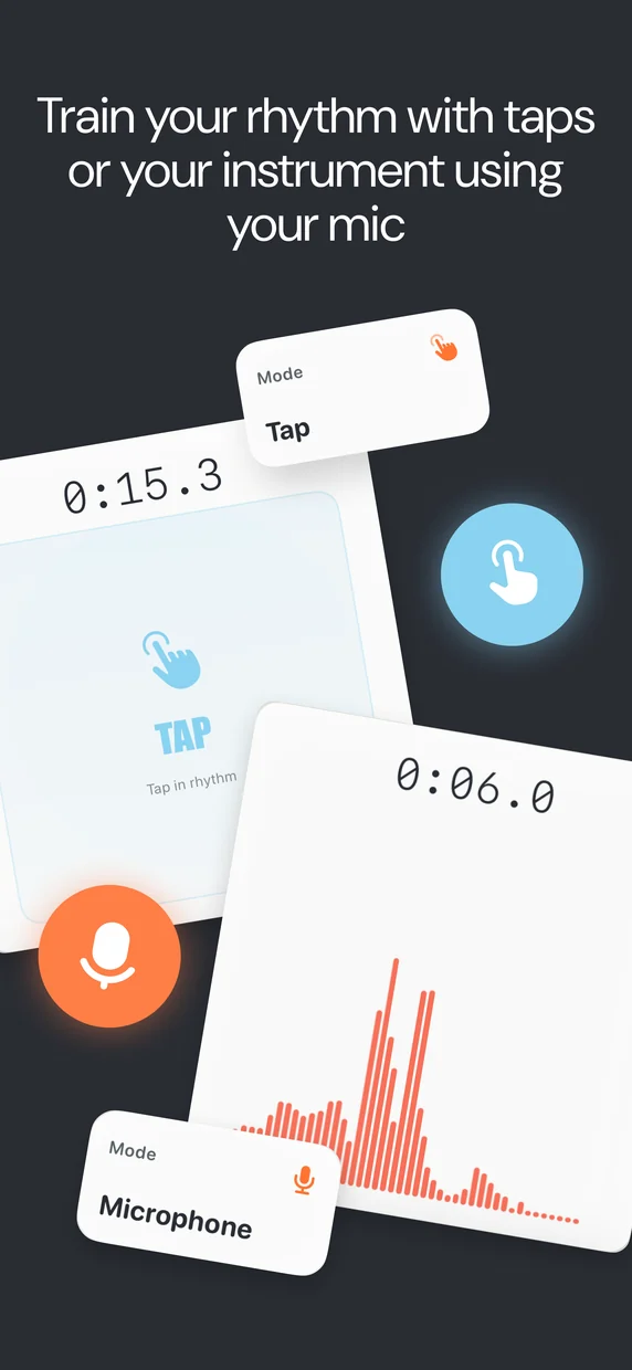 Train your rhythm with taps or your instrument using the mic